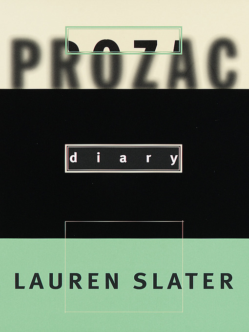 Title details for Prozac Diary by Lauren Slater - Available